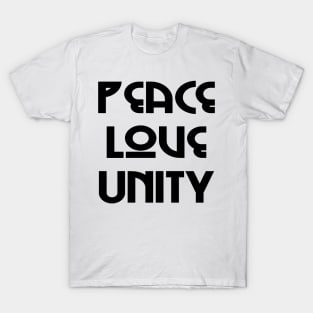 Peace, Love, Unity // Black Text T-Shirt